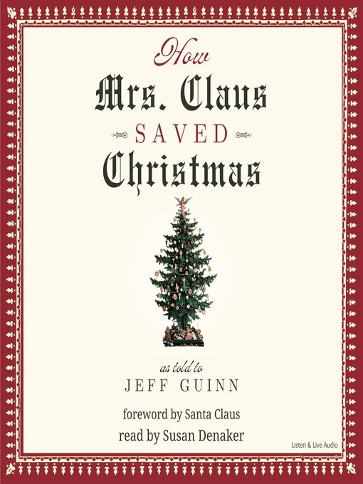 Title details for How Mrs. Claus Saved Christmas by Jeff Guinn - Available